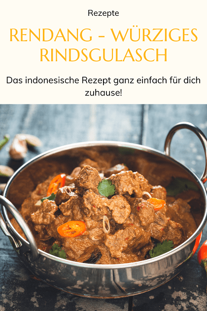 Rendang, indonesisches Rezept, Rezept, kochen, Kulinarik, Asien, Indonesien