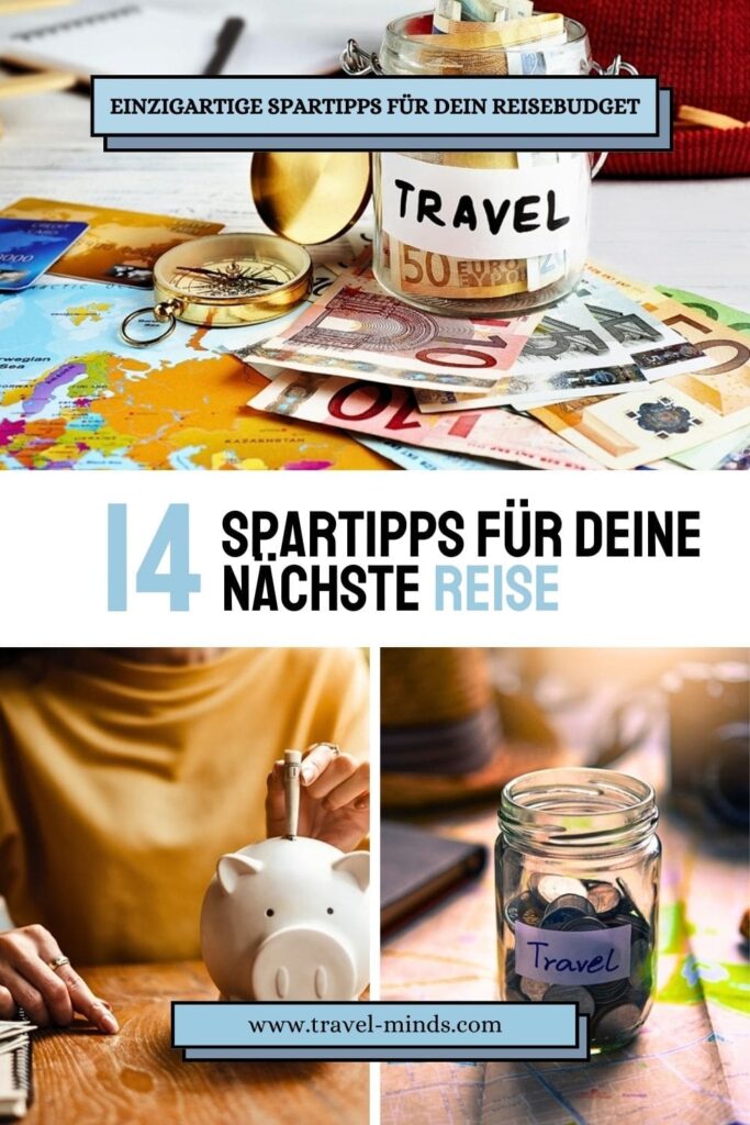 Reisebudget, sparen für reisen, Spartipps, Budgetreisen, Reisen sparen, sparen Urlaub, Reisegeld sparen, Reisebudget aufbauen, Budgetraveller, Backpacker, günstig reisen