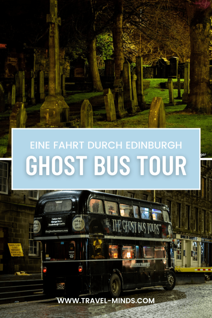 Ghost Bus Tour, Pinterest, Europa, Schottland, reisen, Backpacking, reisen, Edinburgh, Gruseltour, skurril, Haunting