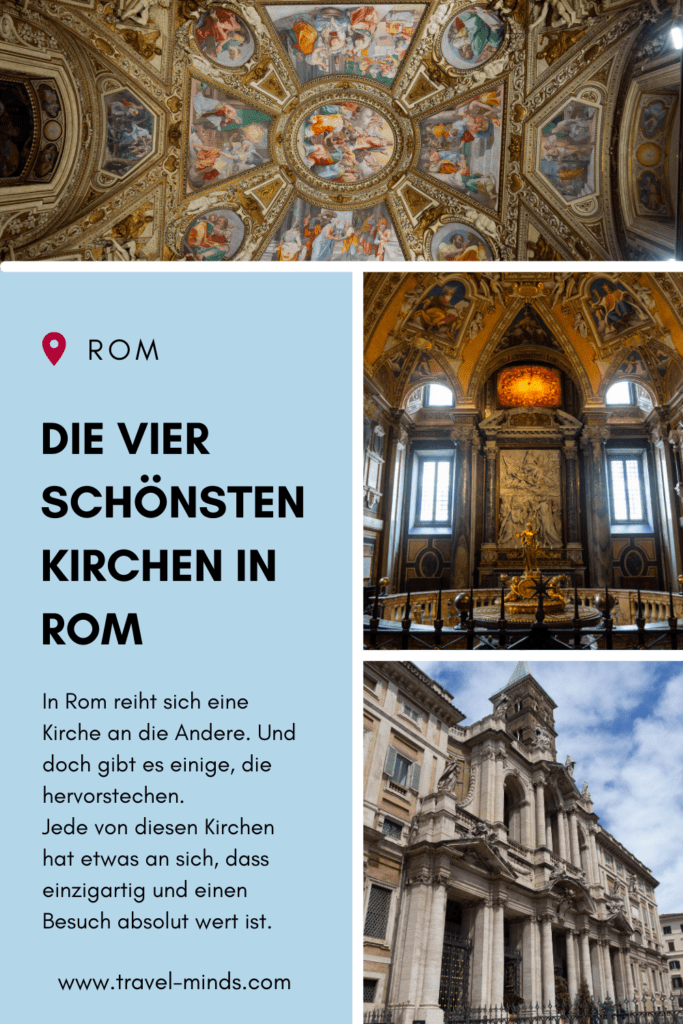 Kirchen, Rom, Italien, Sightseeing, Sehenswürdigkeiten, Backpacking, alleine reisen, alleine reisen als Frau, Europa, Städtetrip, Städtereise, Pinterest