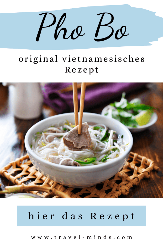 Pho, vietnamesisches Rezept, Vietnam, Rezept, selber kochen, vietnamesische Küche, Pho Bo, zuhause kochen, selber kochen