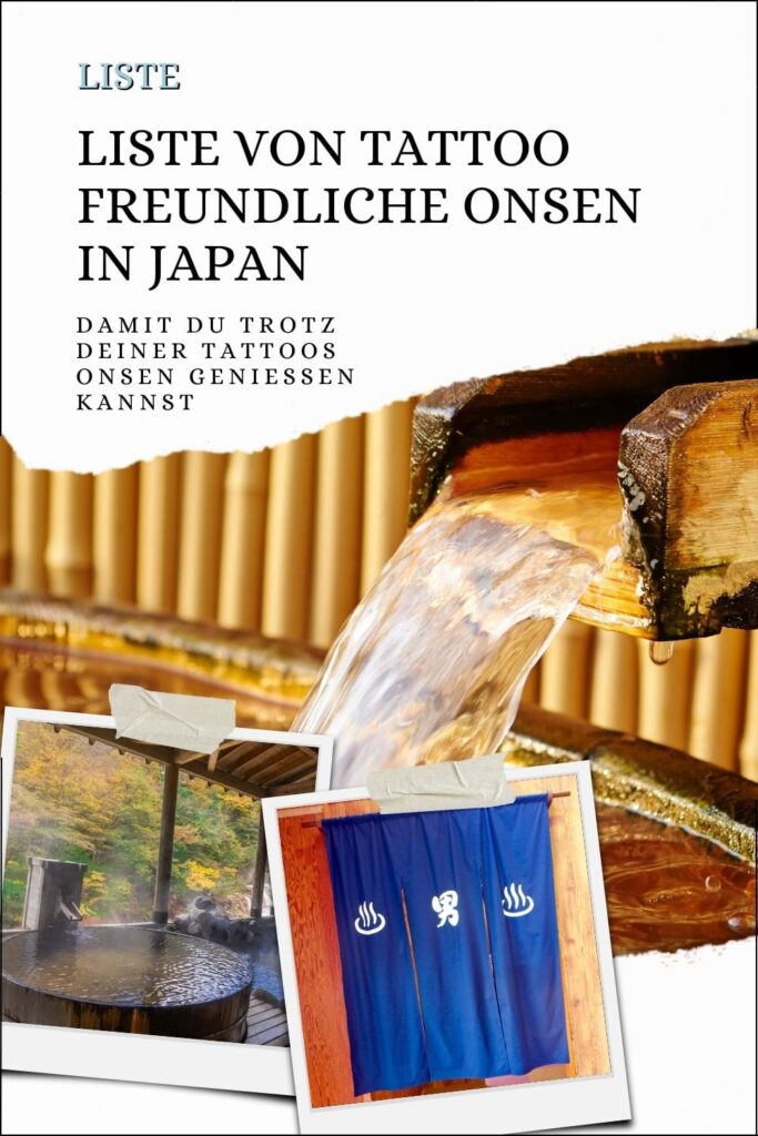 Onsen, Japan, tattoofreundliche Onsen, tattoofriendly Onsen, Backpacking, Tattoos, Kultur